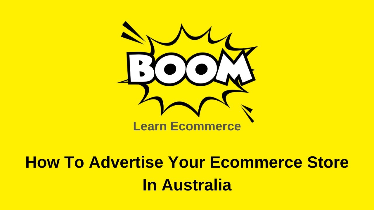 How to advertise your ecommerce business in Australia