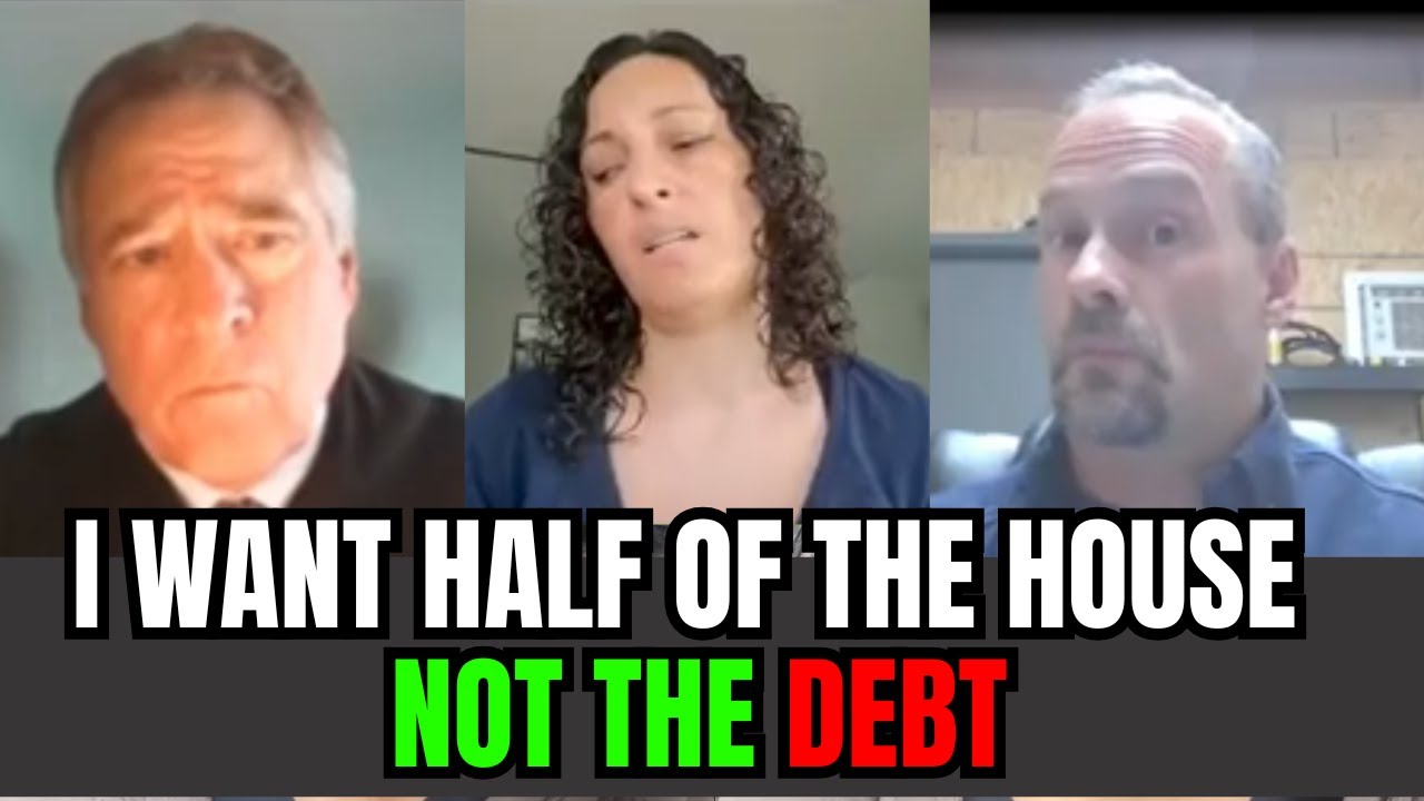 She Wants Half of the House but Refuses to Take Half of Their Debt