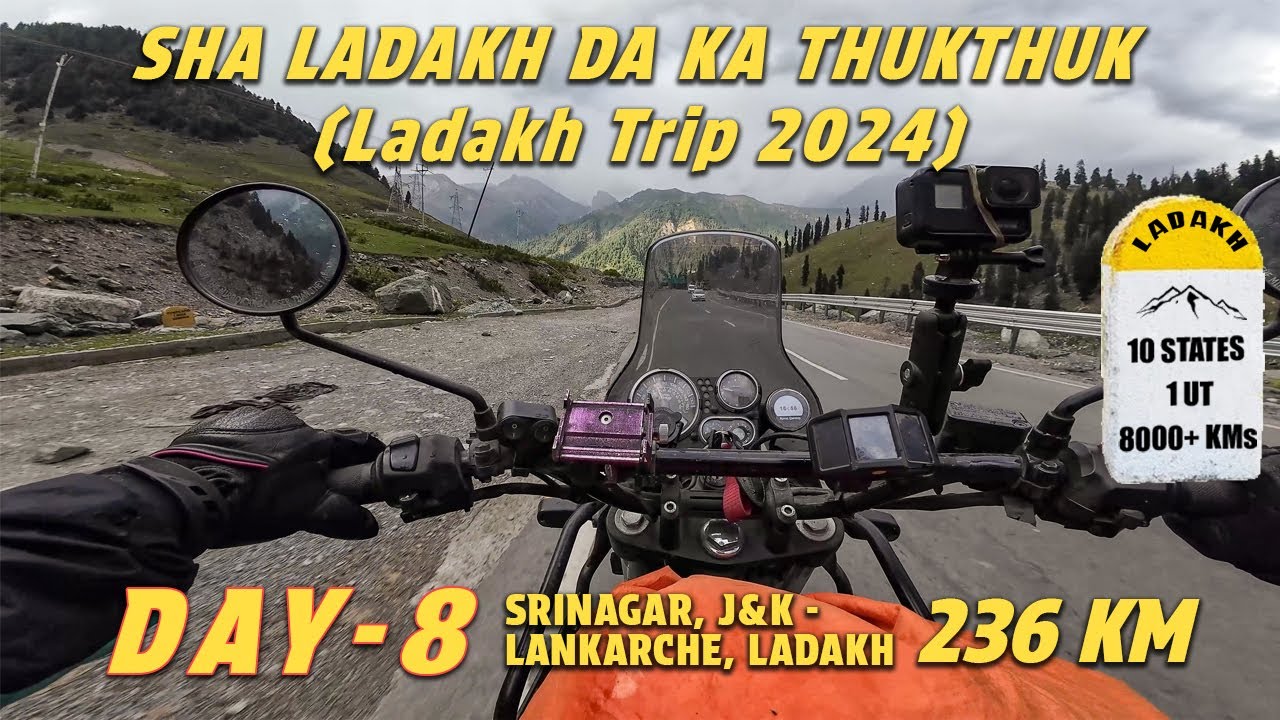 Na Meghalaya Sha Ladakh Day 8 | Srinagar to Lankerche | The beauty of Kashmir Valley, Zoji La (Ent..