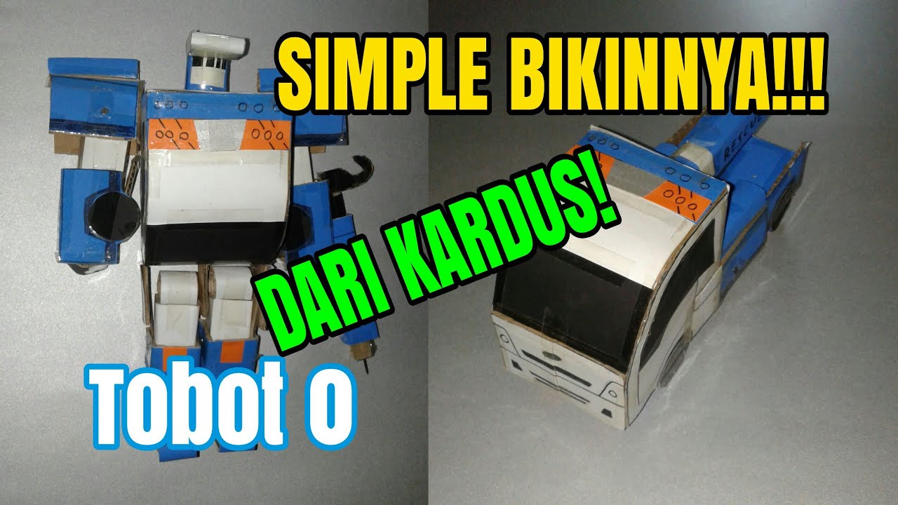 MEMBUAT TOBOT ZERO DARI KARDUS BISA BERUBAH 골판지에서 토봇 TOBOT 0 CARDBOARD DIY TOBOT ZERO