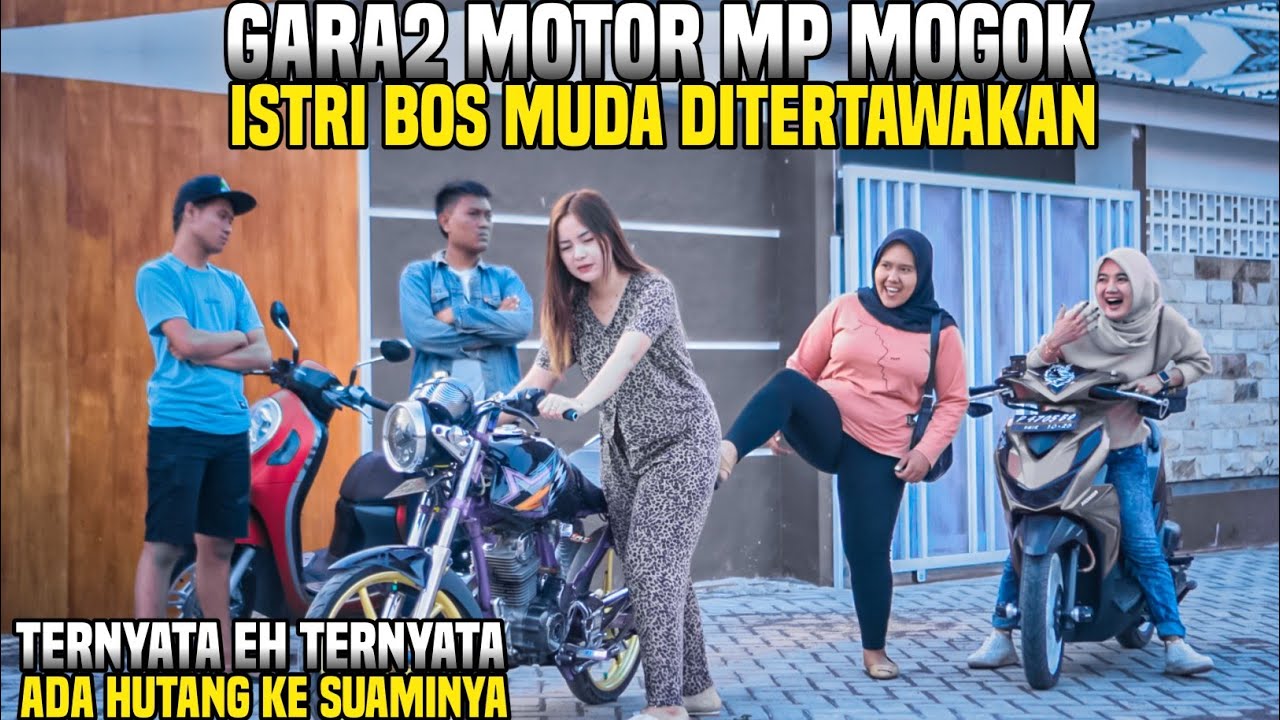 GARA2 MOTOR MP MOGOK SEORANG ISTRI BOS MUDA DITERTAWAKAN OLEH KE DUA TEMANNYA !! Ternyata eh ...