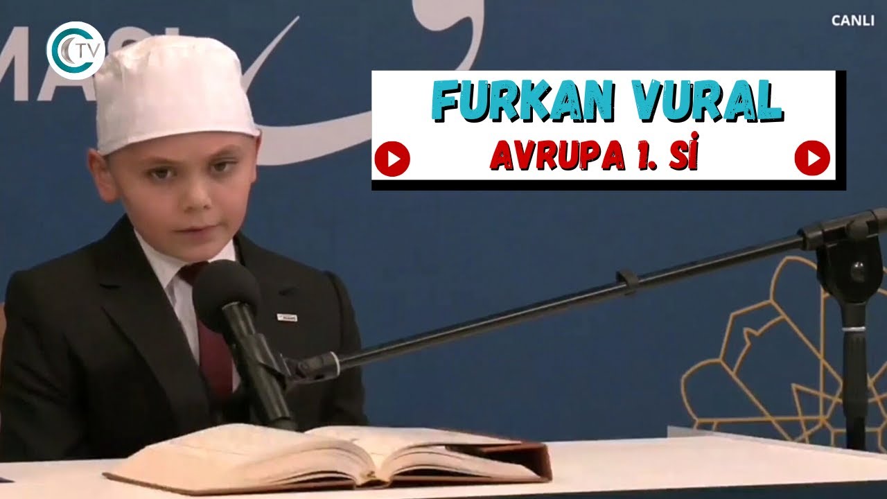 Avrupa Tilavet Birincisi - Furkan VURAL