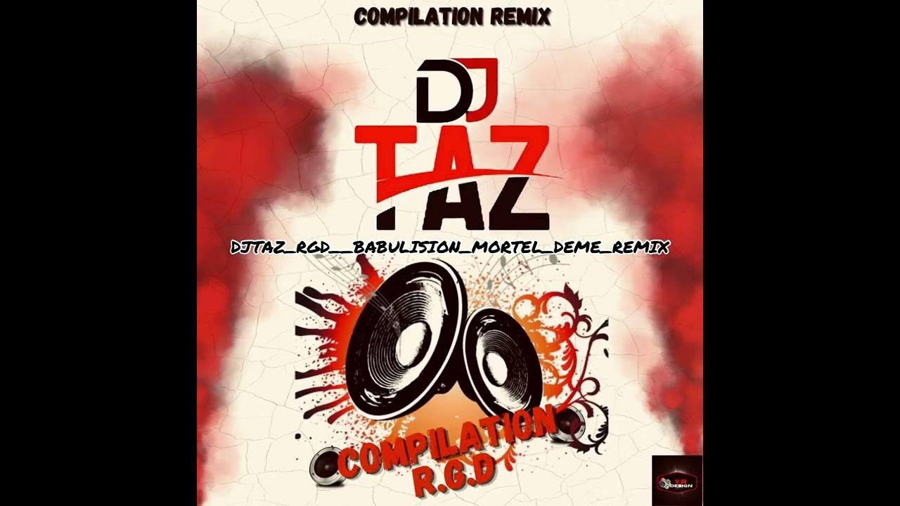 DJTAZ_RGD__BABULISION_MORTEL_DEME_REMIX_2022