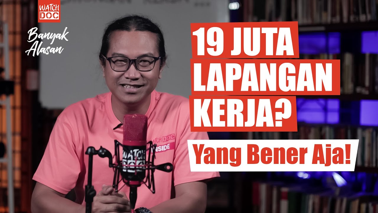 19 Juta Lapangan Kerja? Yang Bener Aja!