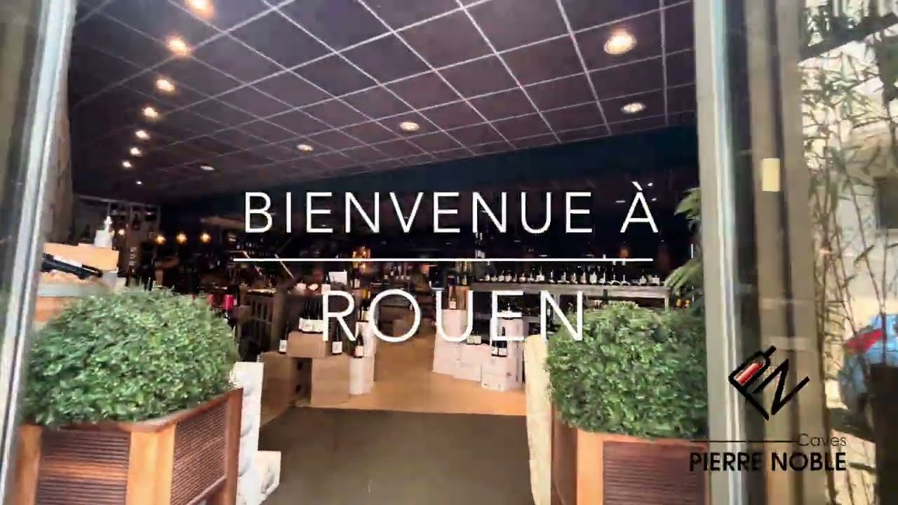 Caves Pierre Noble : Visite de la boutique de Rouen