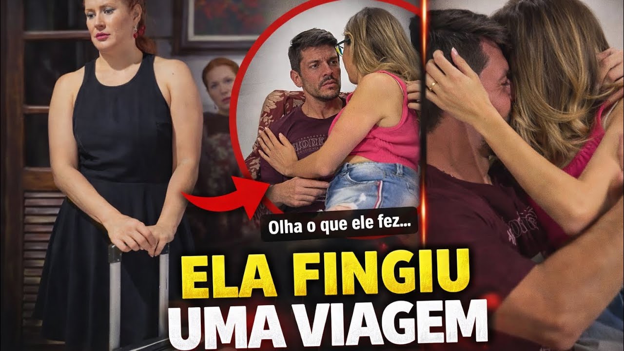 Ela fingiu uma viagem para pegar seu marido
