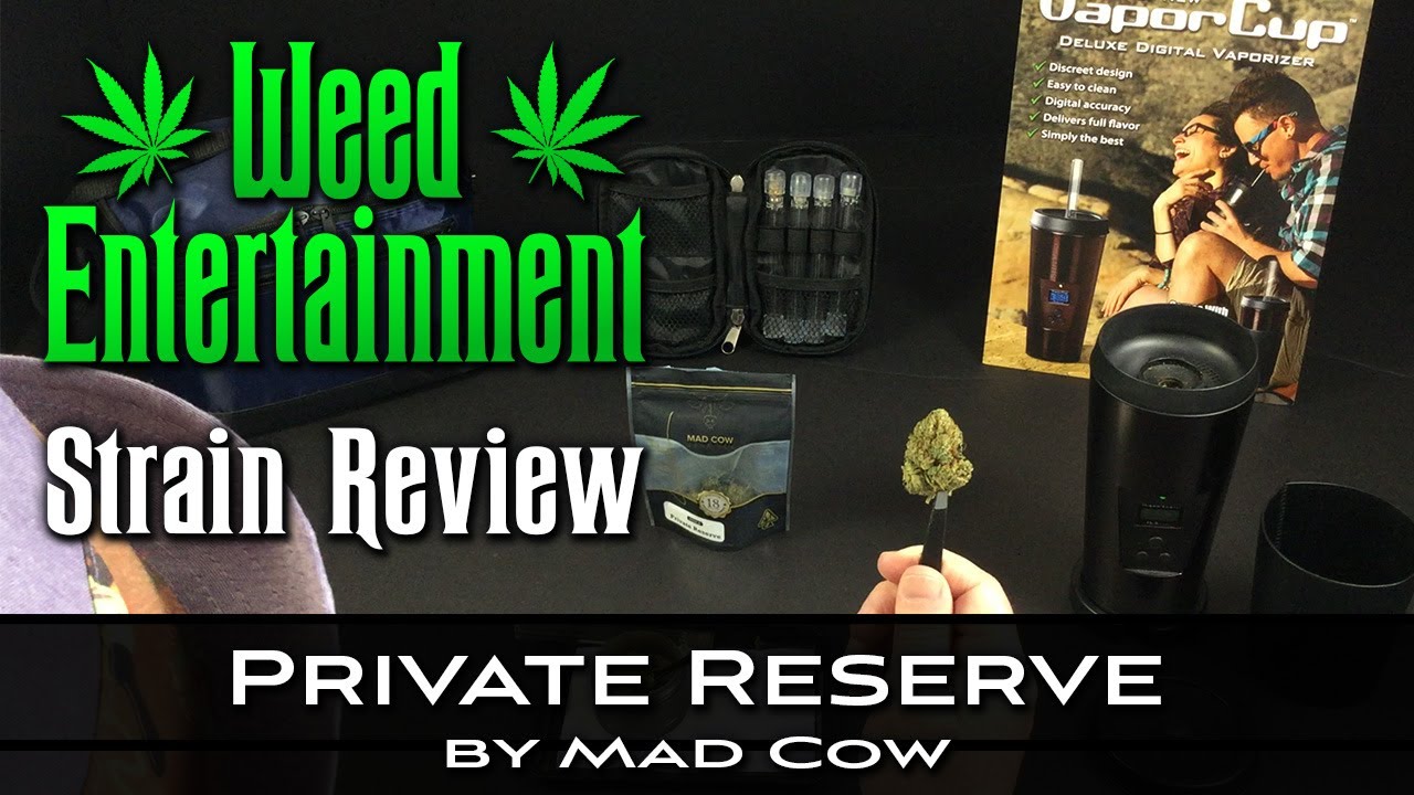 Private Reserve - Indica - by Mad Cow - Strain Review - Universal DTLA, Los Angeles Ca