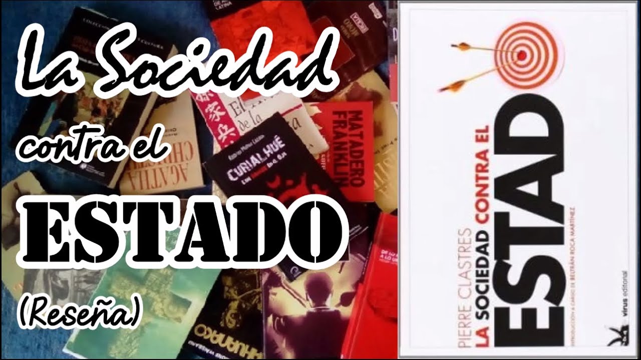 Rese&ntilde;a | La sociedad contra el Estado, de Pierre Clastres | ARKAKERCIS