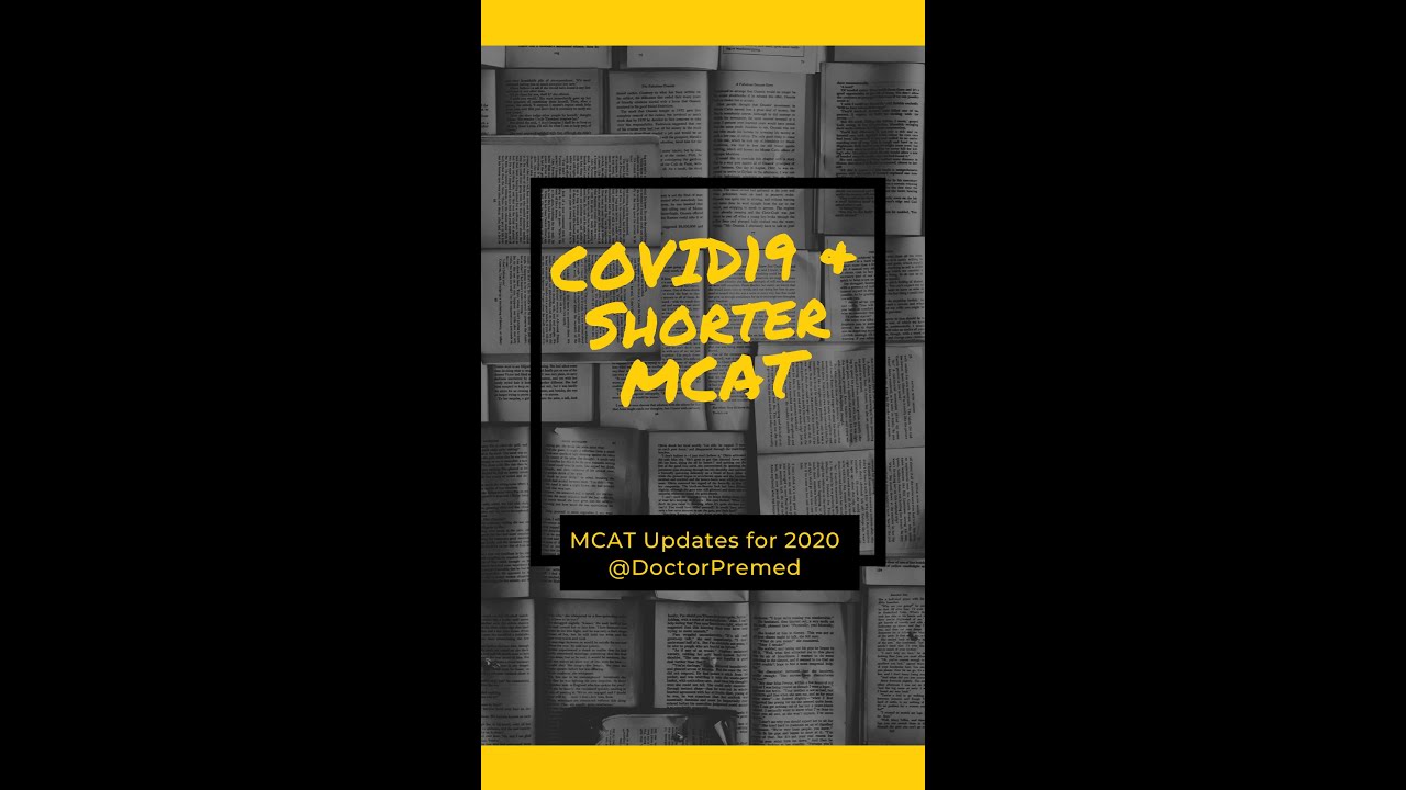 MCAT Changes in 2020 Due to COVID19