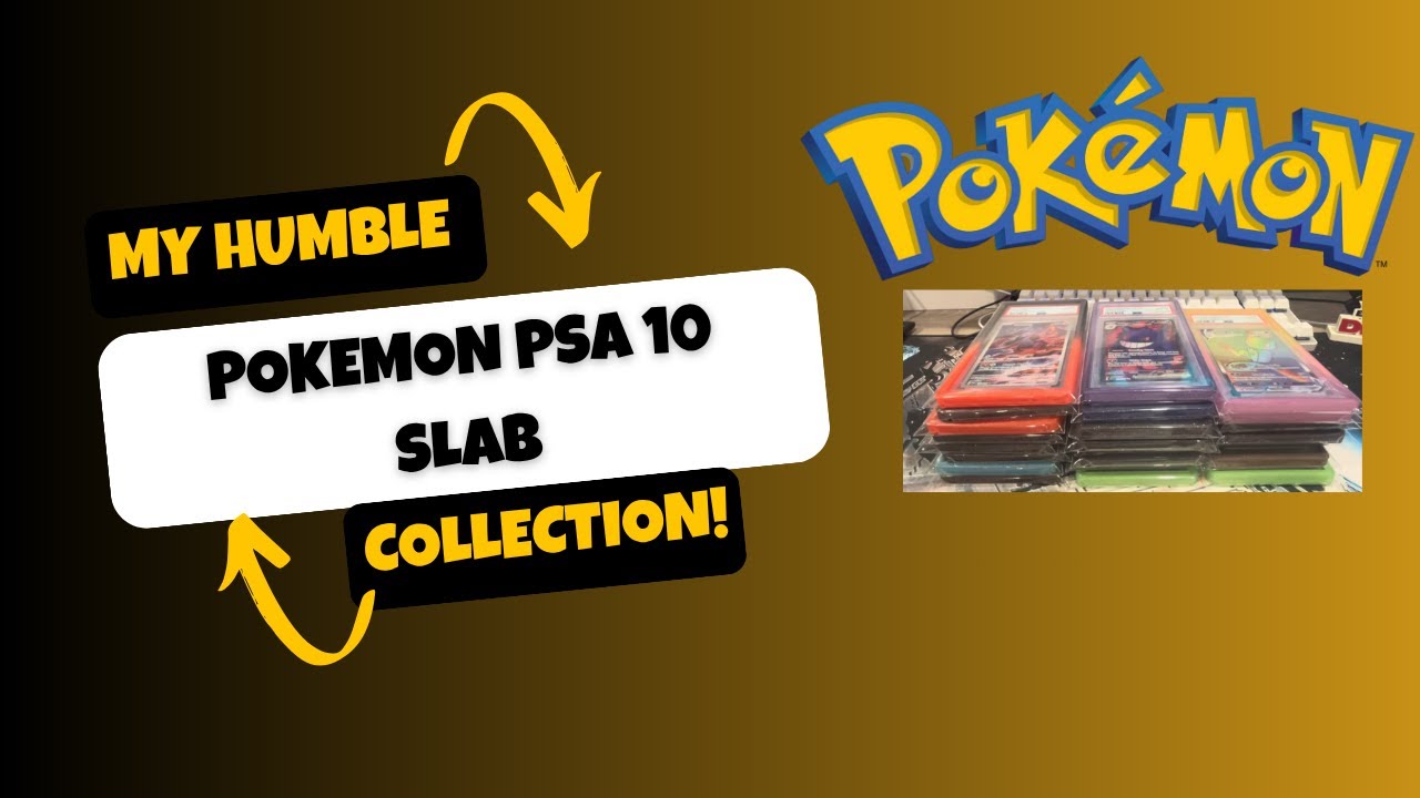 My Humble Pokémon PSA 10 Slab Collection!