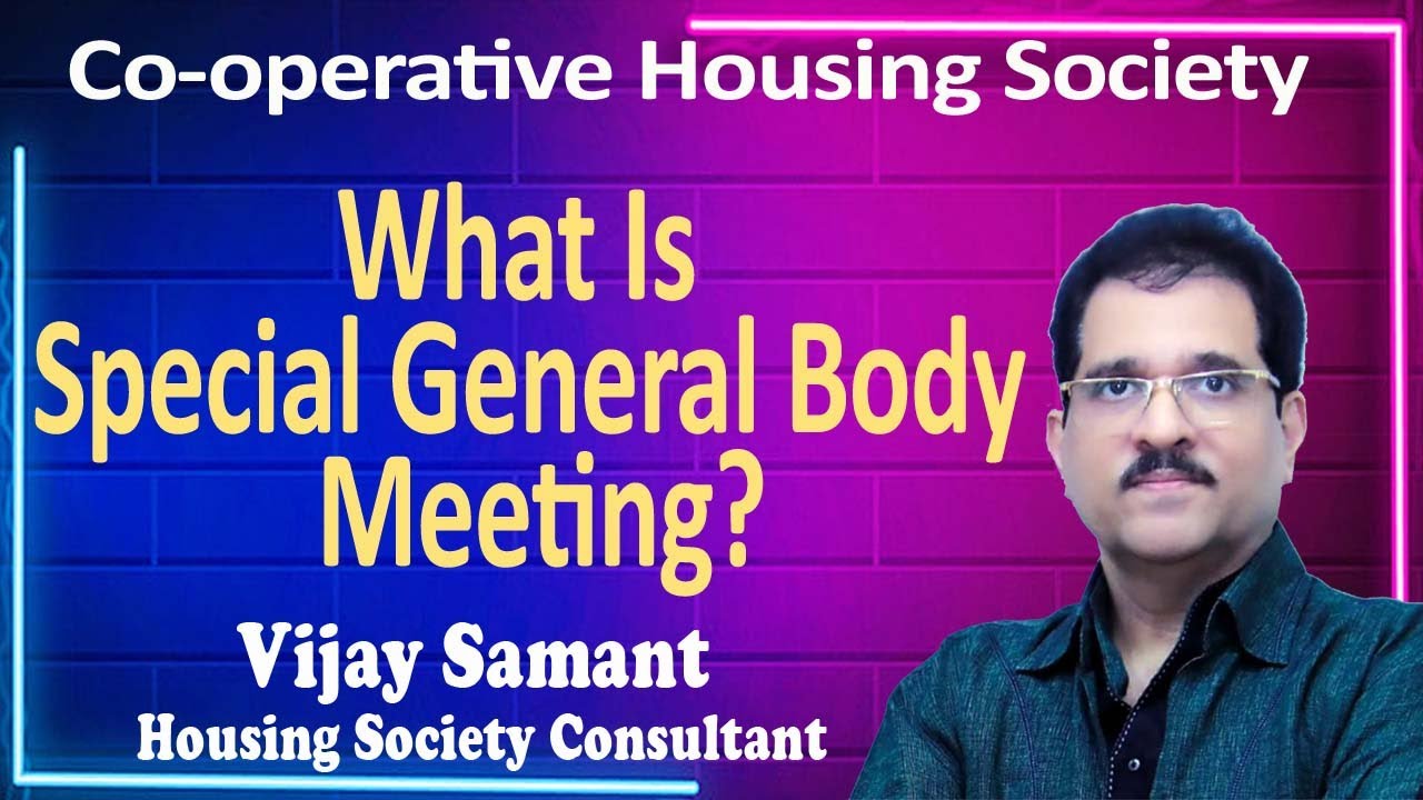 What is a Special General Body Meeting in co operative society ?