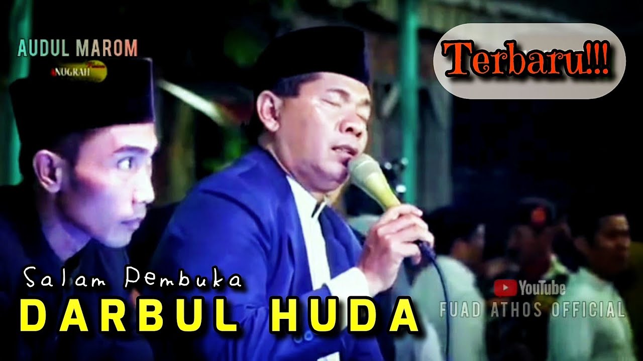 AUDUL MAROM |•| DARBUL HUDA Salam Pembuka (Voc.) Gus Nurul Hakim #berkahsholawat #audulmarom