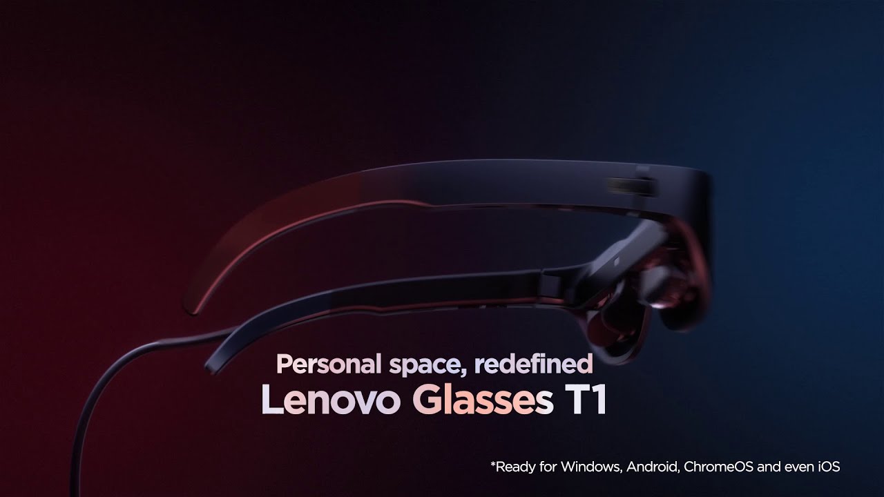 Lenovo Glasses T1 (2022) &ndash; Define the next generation of personal wearable display