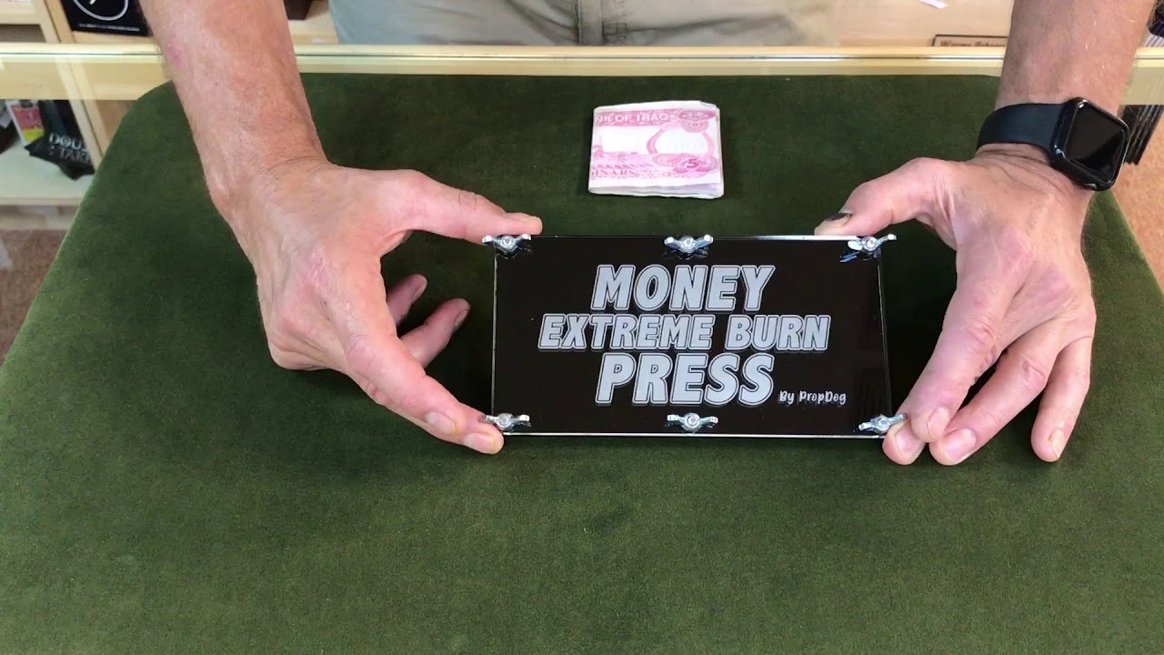 The Extreme Burn Money Press by PropDog - www.propdog.co.uk