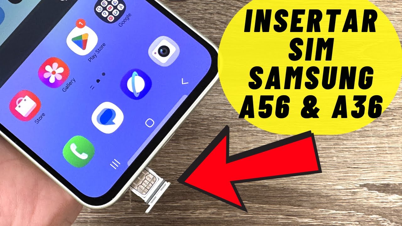 Cómo Insertar una Tarjeta SIM en Samsung Galaxy A56 y A36