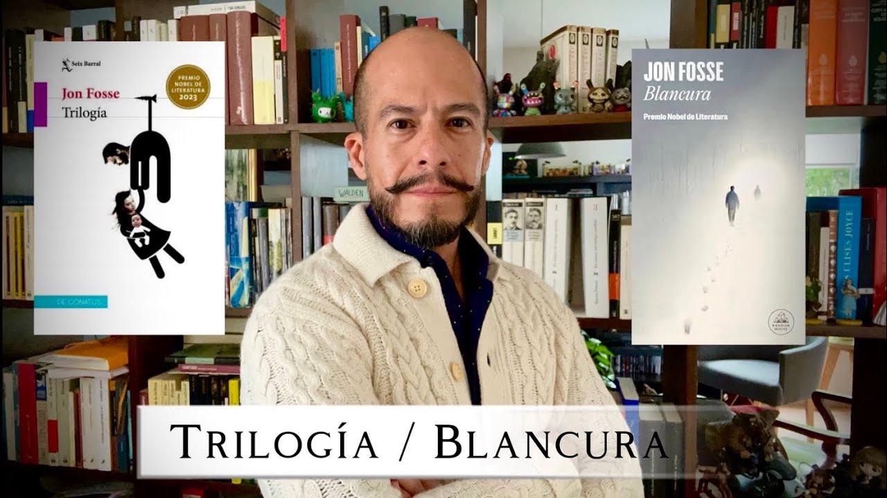 Trilogía / Blancura, de Jon Fosse (Premio Nobel 2023)