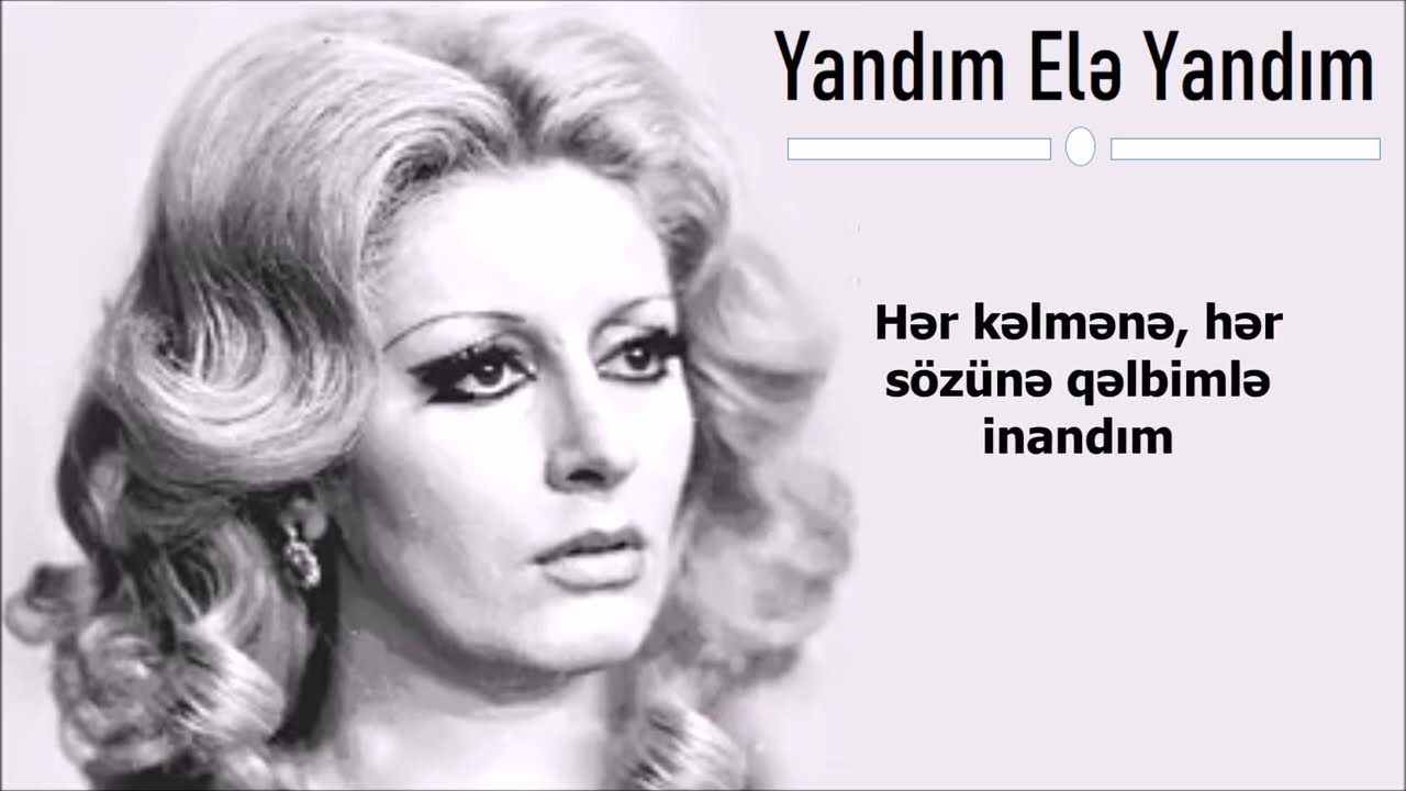 İlhamə Quliyeva - Yandım Elə Yandım (Lyrics)