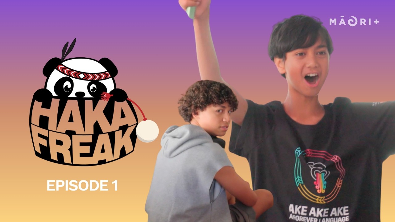 Haka Freak | Ep 1
