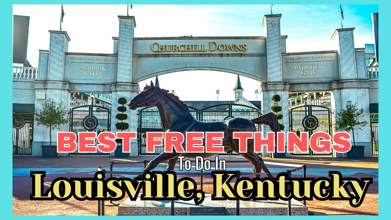 Exploring Louisville, Kentucky: The Best FREE Things to Do!