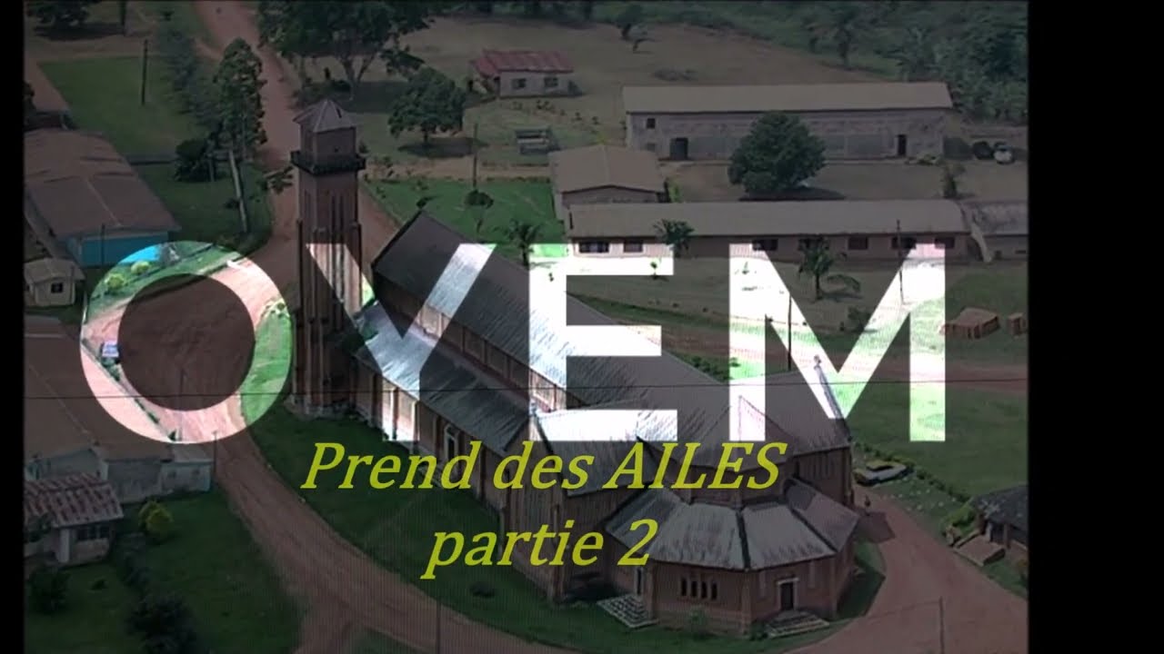 OYEM - AU NORD DU GABON ( Partie 2 ) 