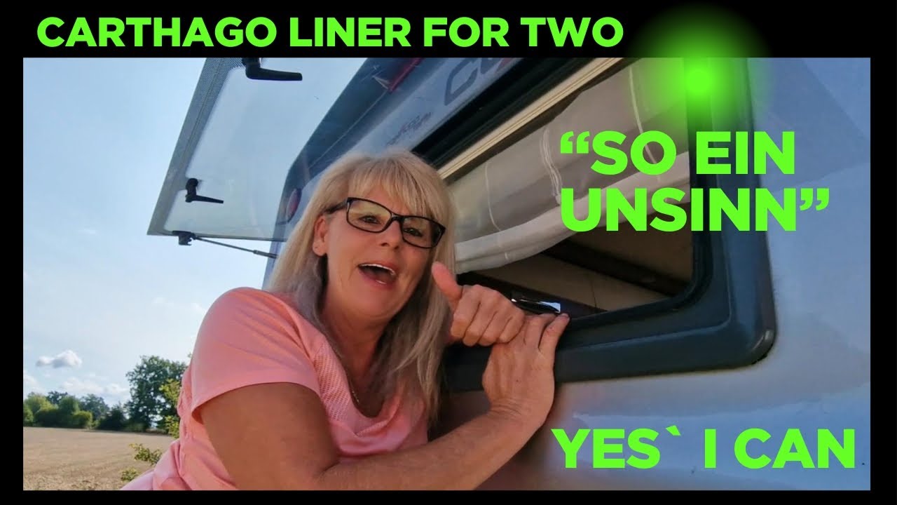 Carthago Liner for Two....SO EIN UNSINN , wir zeigen wie es geht.....YES I CAN