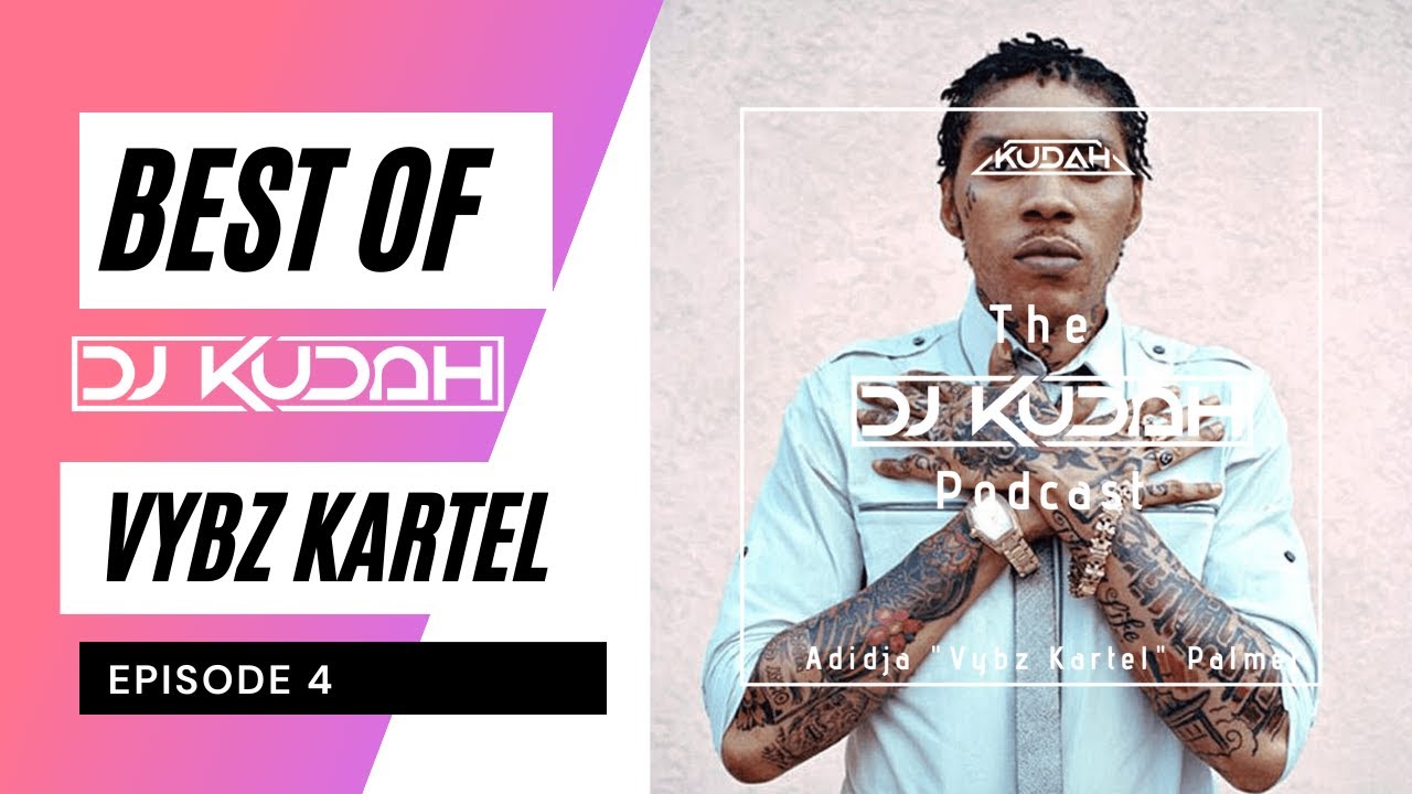Best Of Vybz Kartel Mix