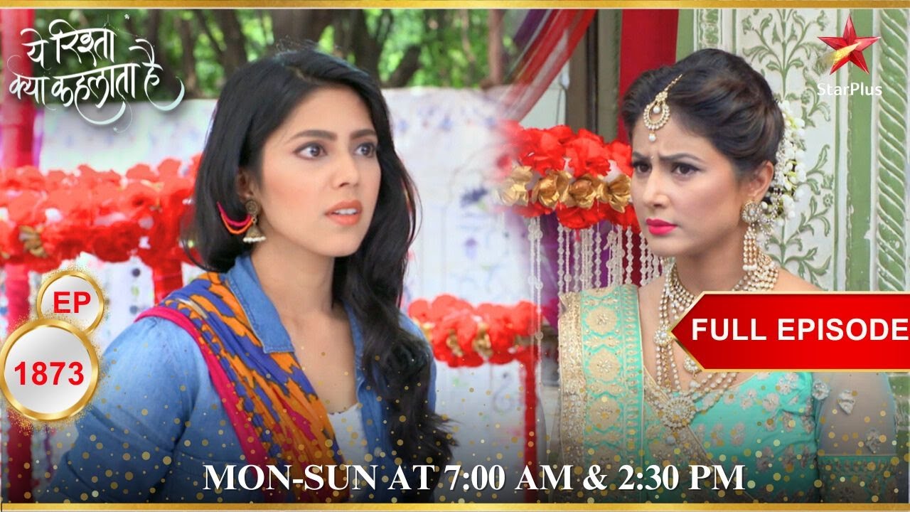 Akshara ने Tara को फटकारा! | Full Episode:1873 | Yeh Rishta Kya Kehlata Hai