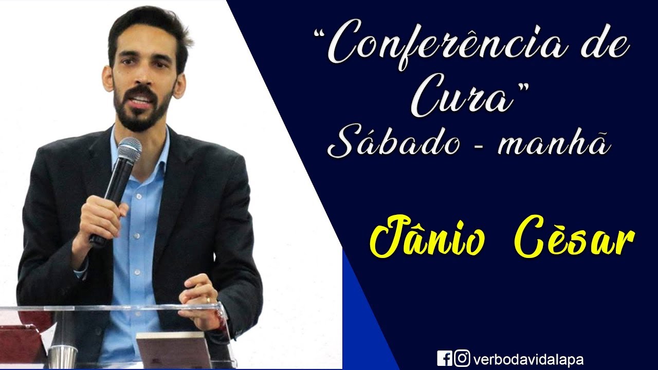 CONFERÊNCIA DE CURA | Jânio César