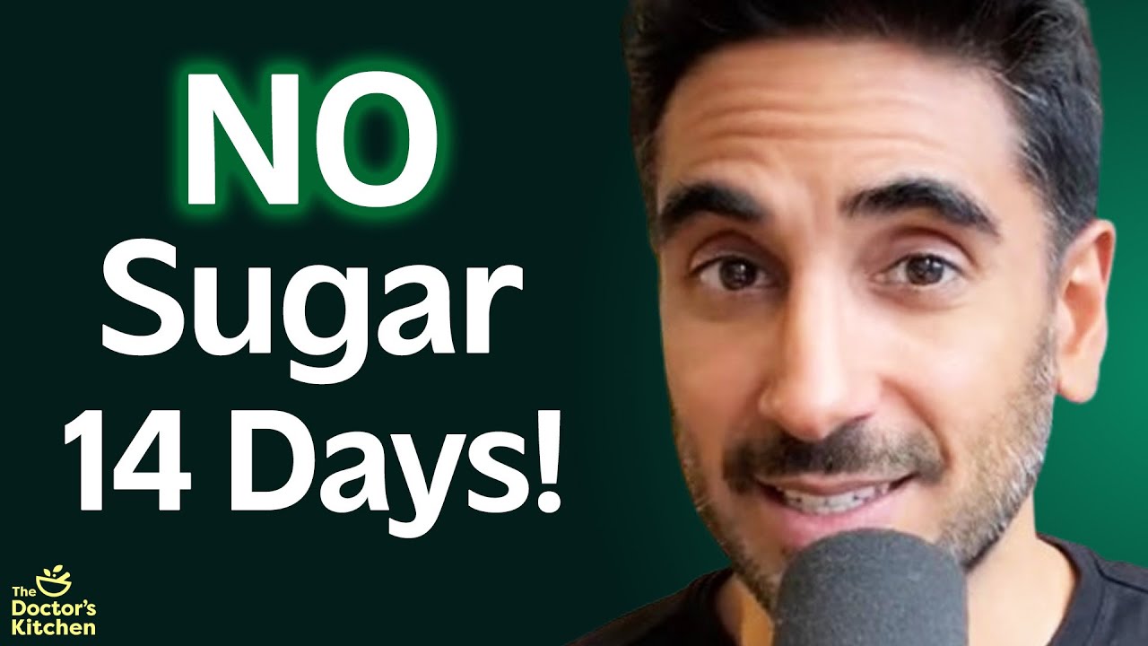 What Happens To Your Body When You QUIT Sugar For 14 Days! | Dr. Rupy Aujla