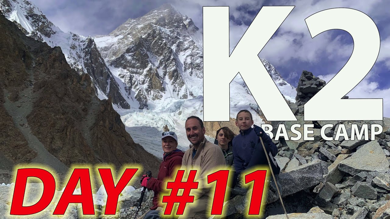 K2 BASE CAMP TREK | Day #11 |  THIS is what we came here for (years of planning)