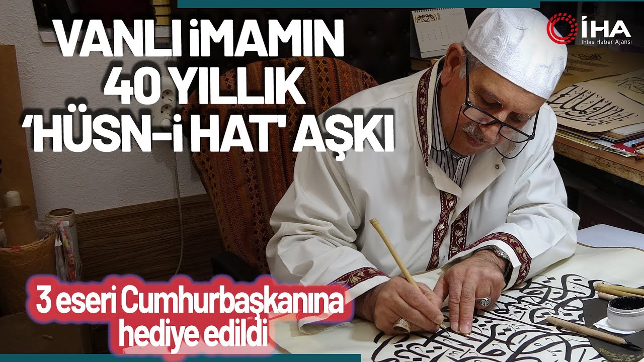 Vanlı İmamın 40 Yıllık ‘Hüsn-i  Hat' Aşkı