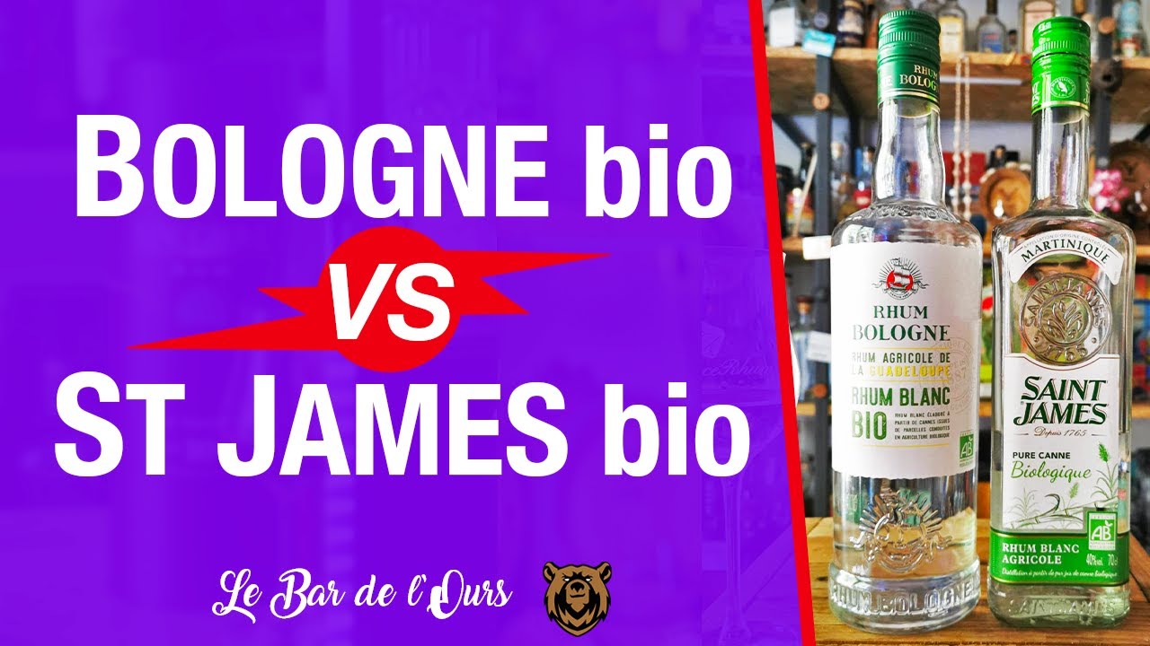 BOLOGNE bio VS ST JAMES bio - #Rhum #Versus 45° vs 40°