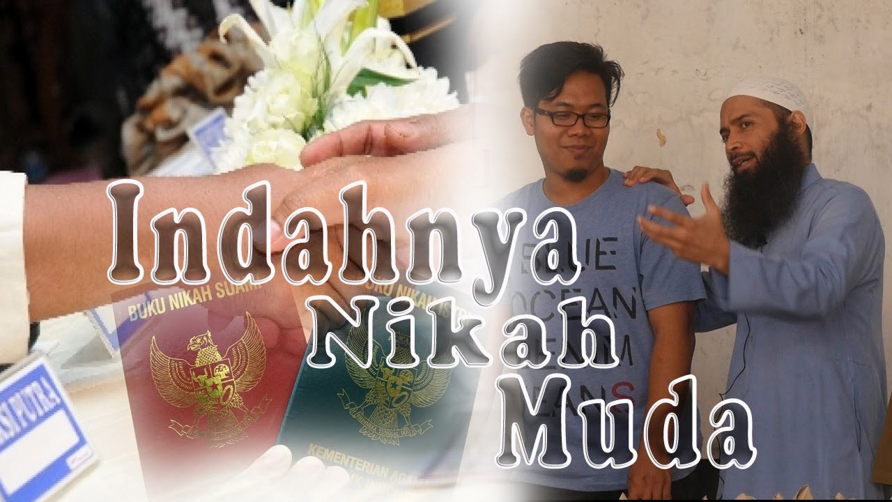 Ustadz Dr. Syafiq Riza Basalamah, M.A.  - Indahnya Nikah Muda