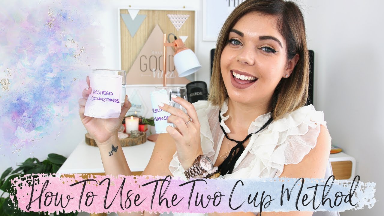 HOW TO USE THE TWO CUP METHOD | LAW OF ATTRACTION | Emma Mumford
