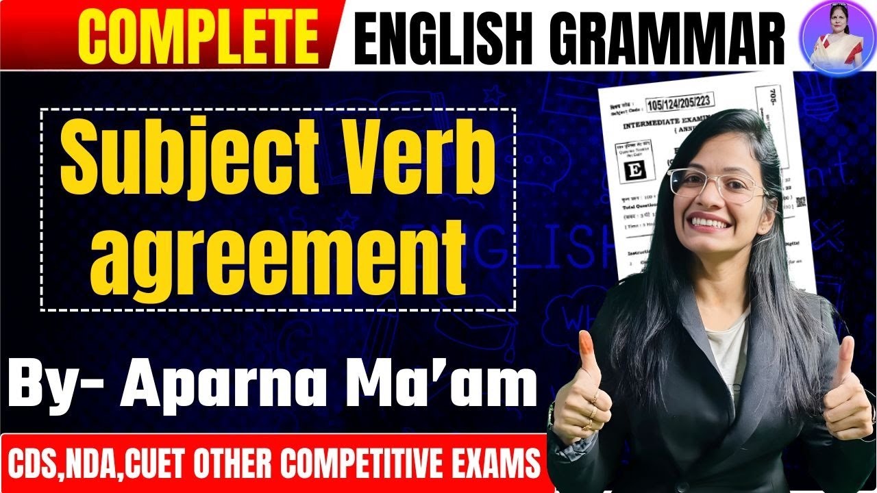 Complete Subject Verb Agreement for CDS/NDA/CUET 2026 | English by Aparna Ma'am | #cuet #mhcet