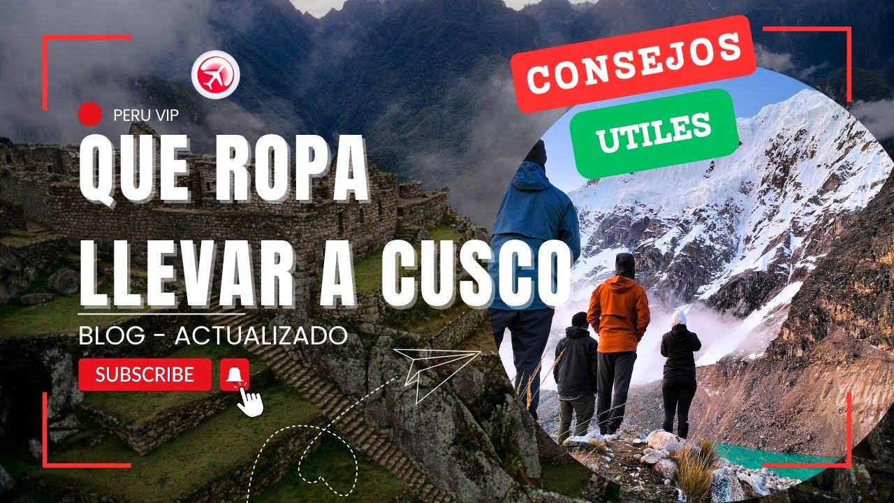 ¿Que ropa llevar a Cusco y Machu Picchu? 2025 | Perú Vip 🇵🇪