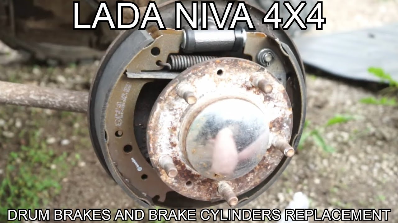 LADA NIVA 4X4 DRUM BRAKES AND BRAKE CYLINDERS REPLACEMENT