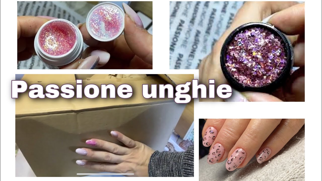 Mega spacchettamento passione unghie 2022