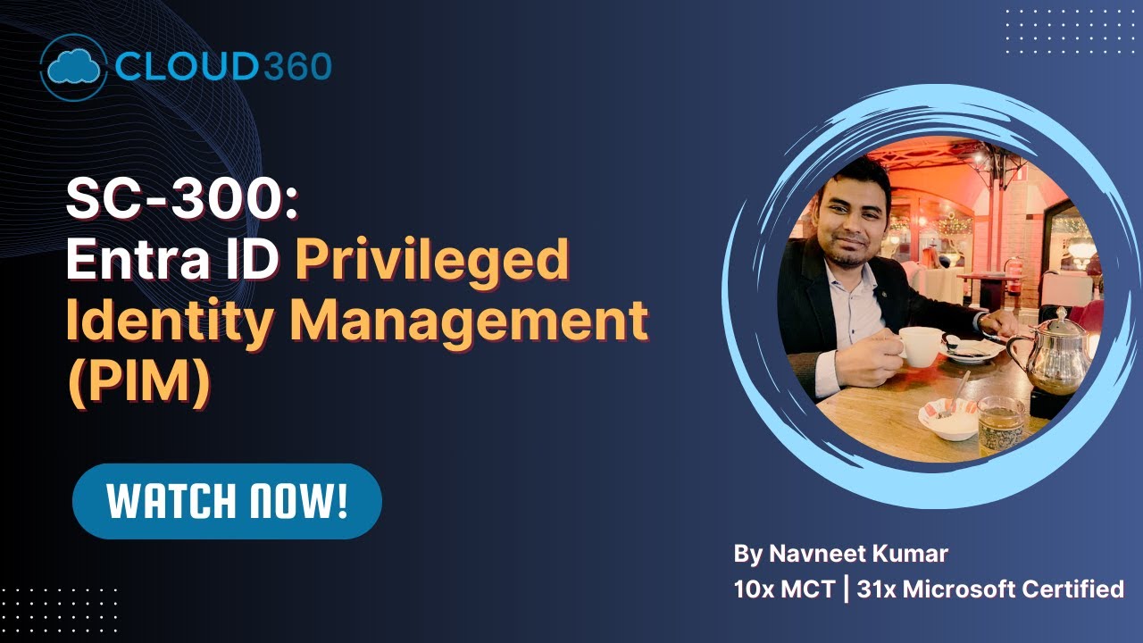 SC-300: Entra ID Privileged Identity Management (PIM)
