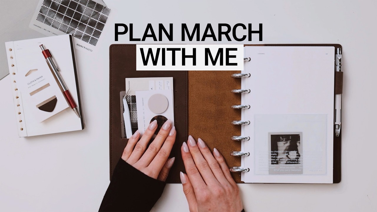 Plan March With Me | Cloth & Paper
