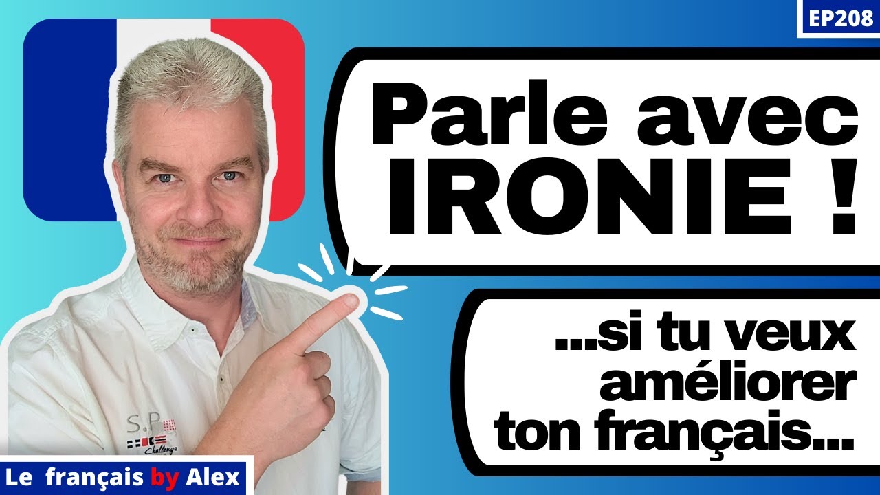 Comment Progresser en Français Parlé ❓ Parle avec IRONIE ❗🇫🇷