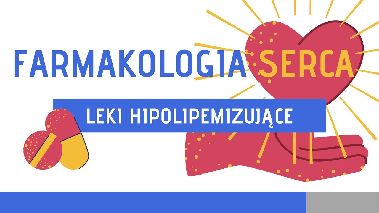 Farmakologia: Leki hipolipemizujące