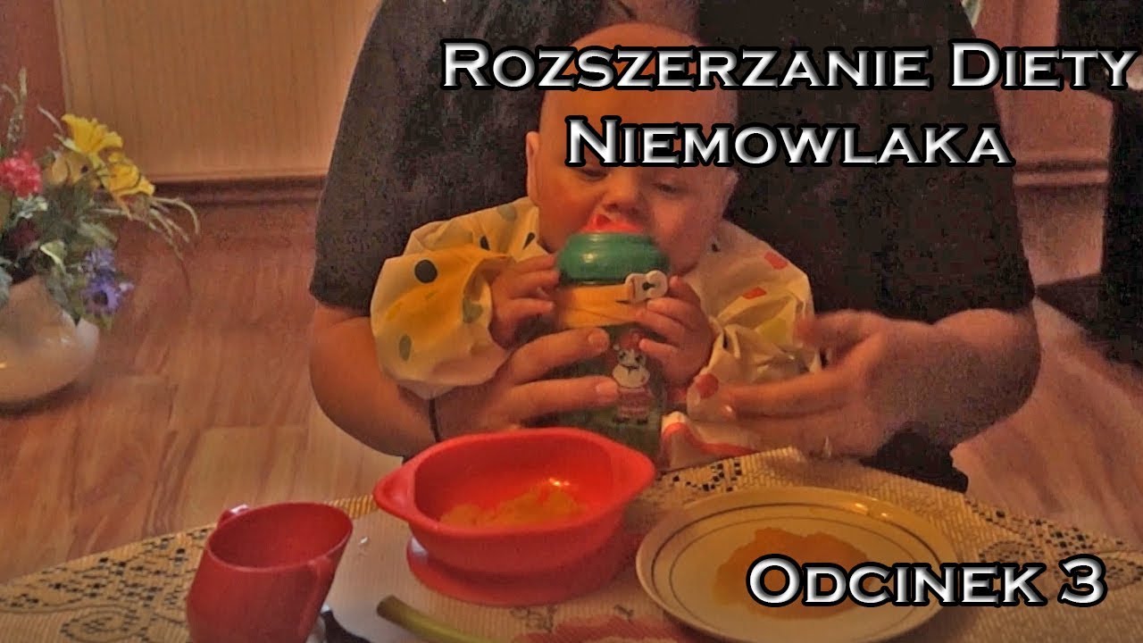 Dynia 1 - odcinek 3 - rozszerzanie diety 5 miesięcznego niemowlaka