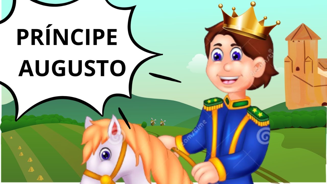 PRÍNCIPE AUGUSTO  -História Infantil Para dormir- Educação infantil- Crianças- Entretimento infantil
