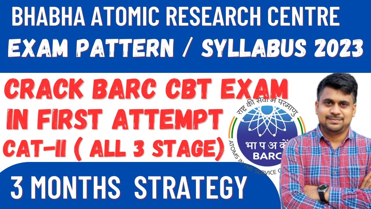 BARC STIPENDIARY TRAINEE CAT-II EXAM PATTERN SYLLABUS 2023 // BARC EXAM PREPARATION STRATEGY 2023