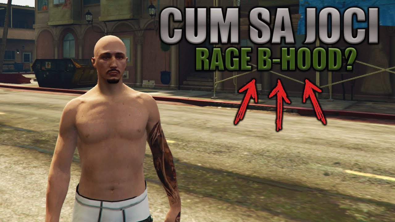 Asa poti face bani pe RAGE B-HOOD! din SPECIAL Quest!