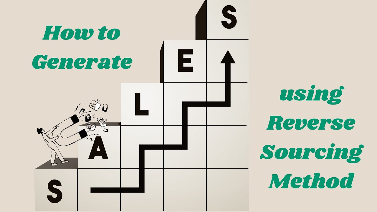 How to Generate Sales using Reverse Sourcing Method