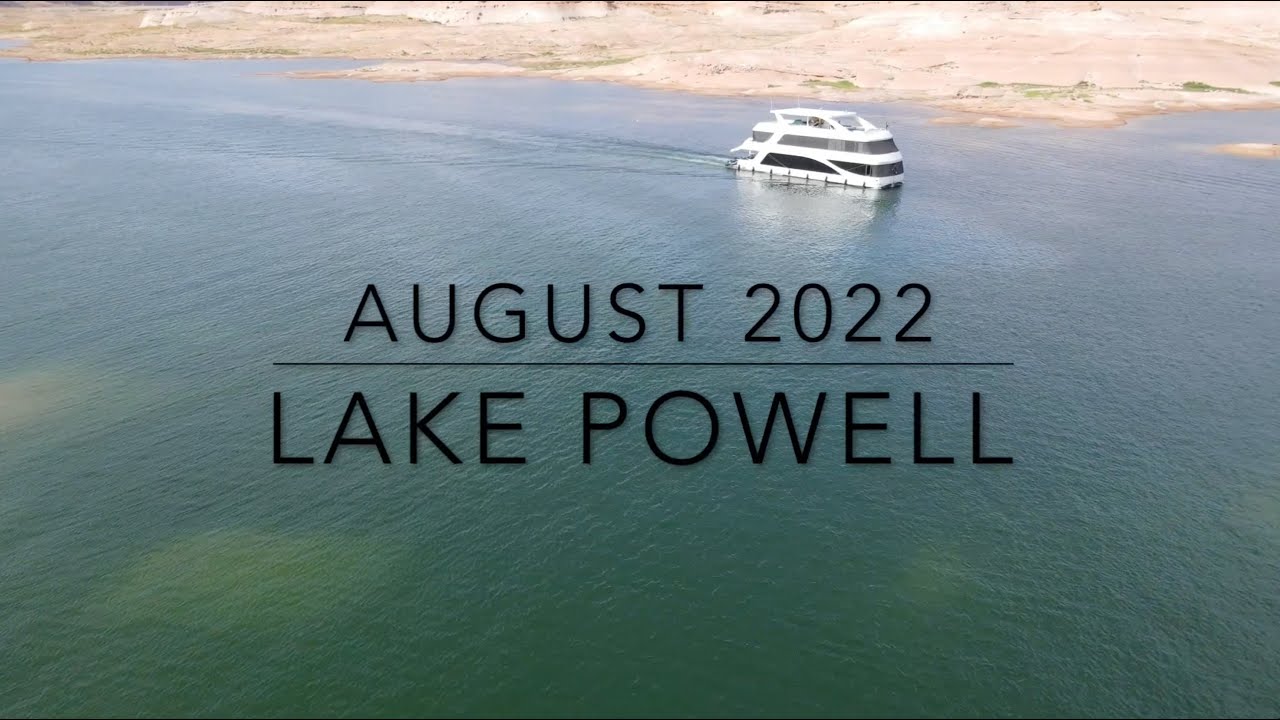 Lake Powell August 2022