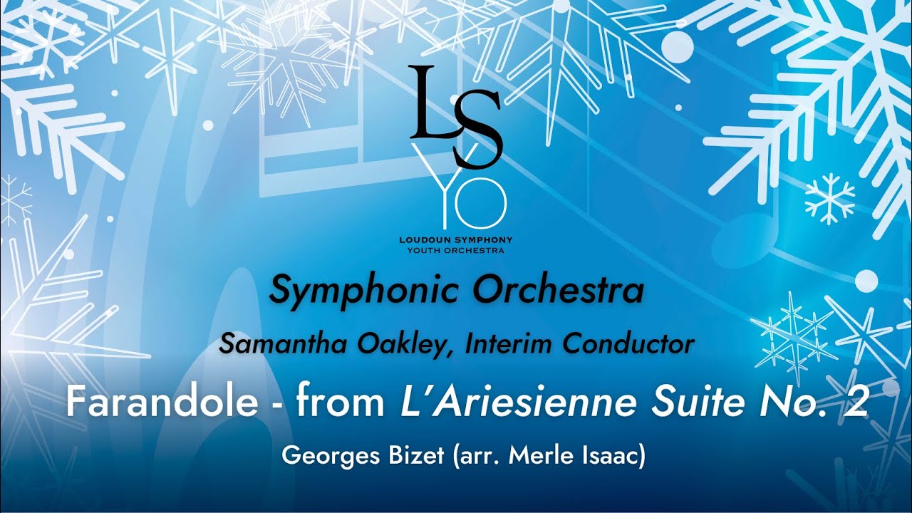 Farandole from “L'Arlesienne Suite No. 2”  by Georges Bizet (arr. Merle Isaac)