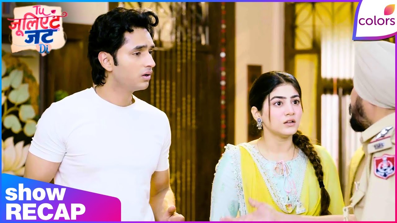 Tuu Juliet Jatt Di  | Ep. 98 | Heer & Nawab Explain Their Situation | Recap | Colors TV